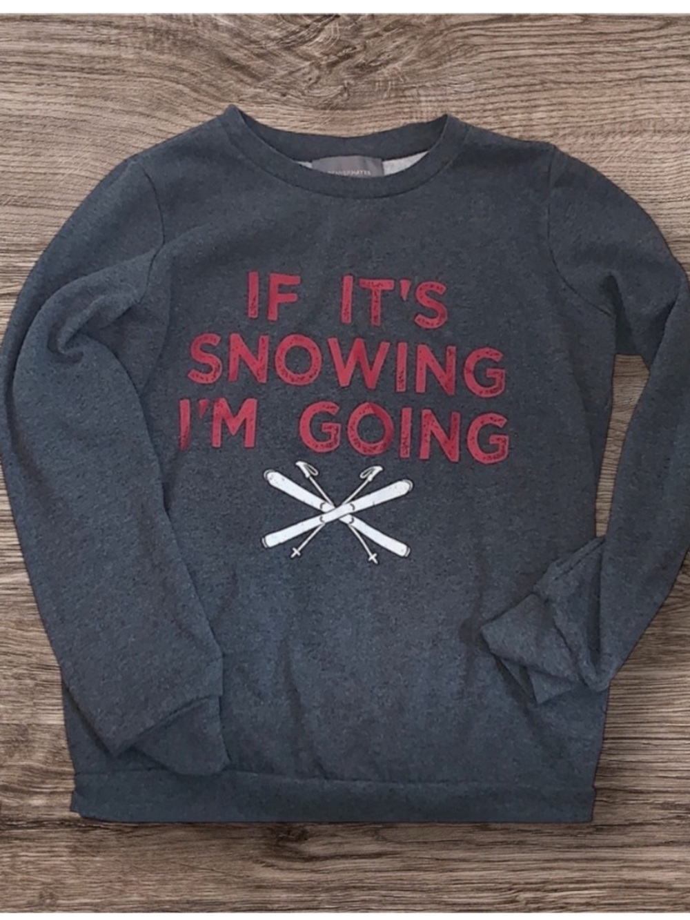 Womanโs Dark Gray 'If It's Snowing I'm Going' Crewneck Sweater